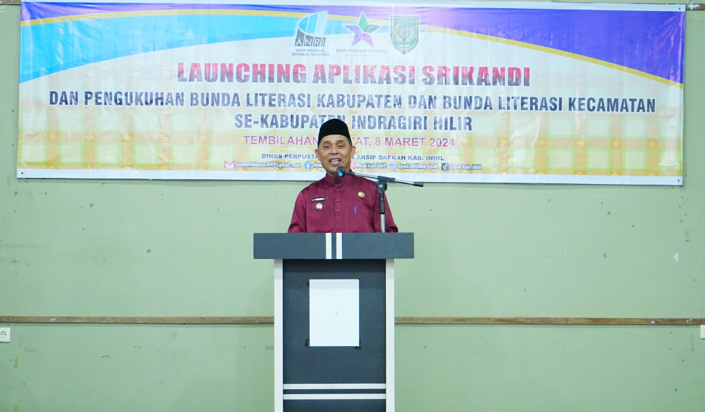 Pj Bupati Inhil Launching Aplikasi SRIKANDI dan Pengukuhan Bunda Literasi