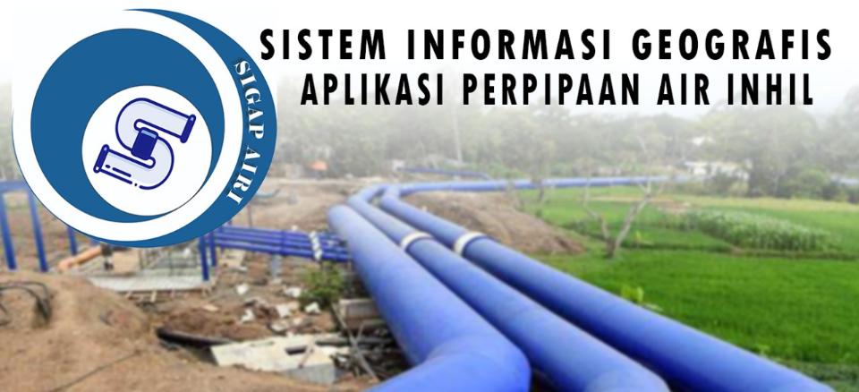 Optimalkan Penyediaan Air Bersih, Pemkab Inhil Luncurkan Inovasi SIGAP AIRI